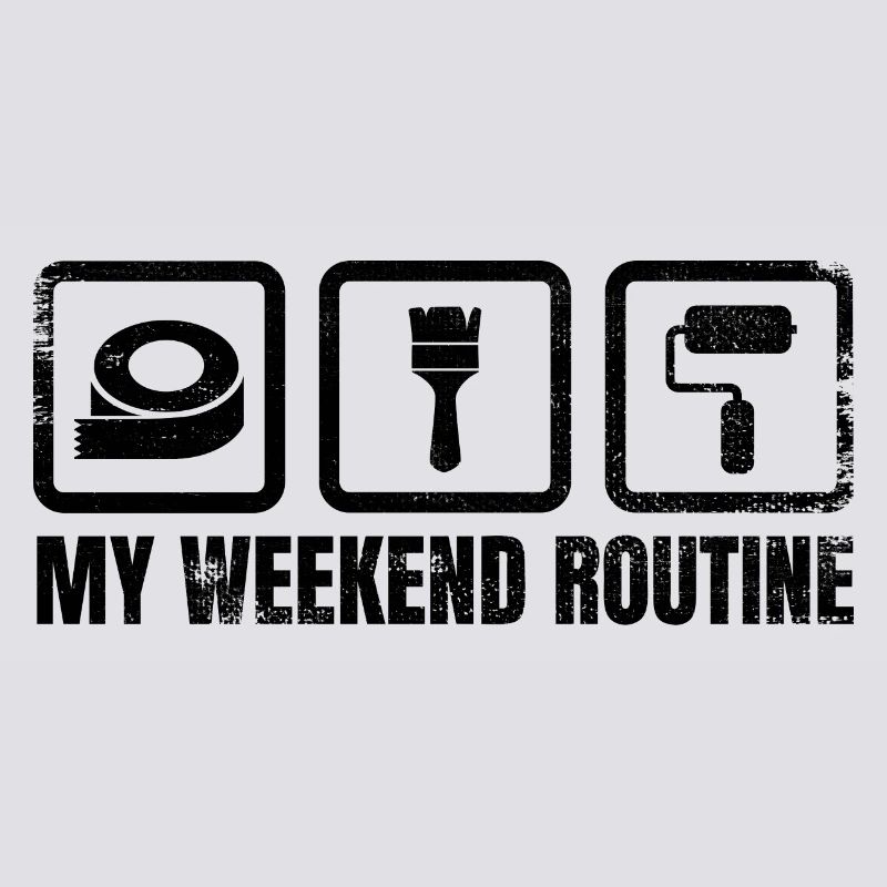 Painter Weekend Routine