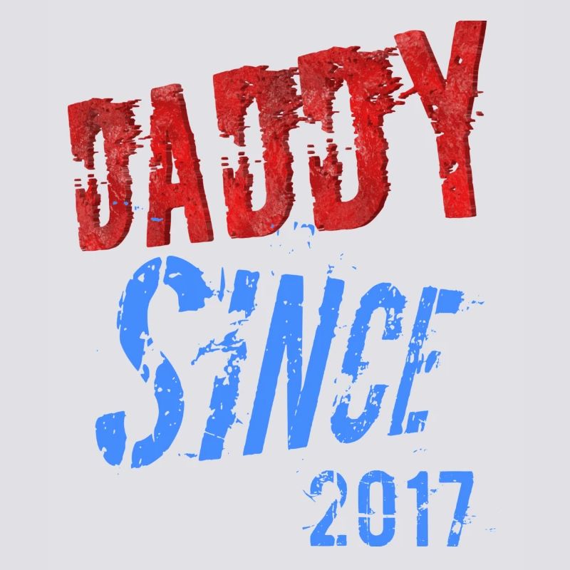 DADY SINCE