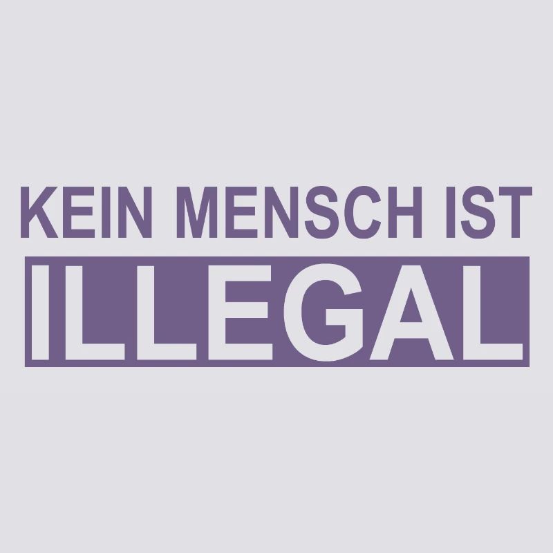 No human being is illegal