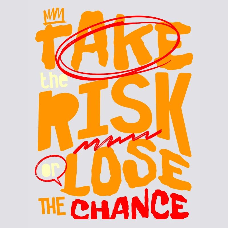 Gehen Sie das Risiko ein oder verlieren Sie die Chance