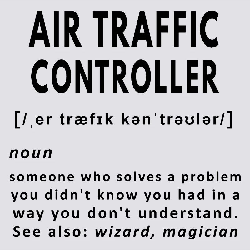 Air traffic controller funny noun definition