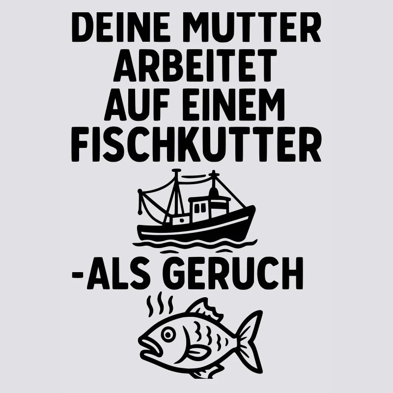 fischkutter deine mutter witze