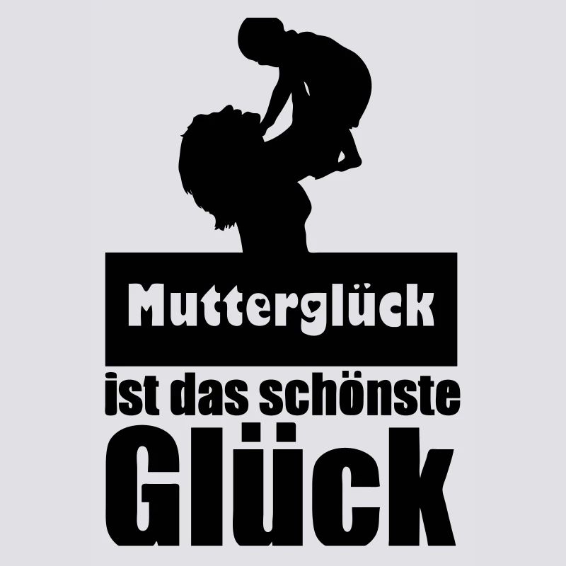 Mutterglück Mutter Muttertag Geburt Geschenk