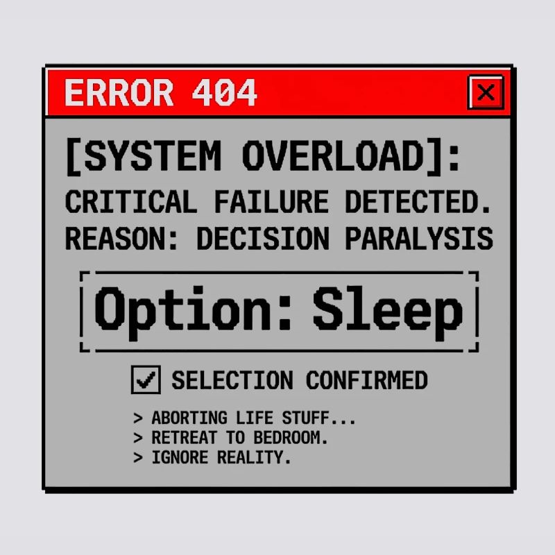 System Error Need Sleep