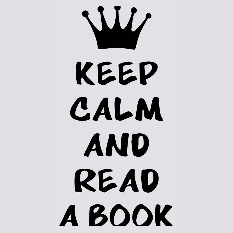 Keep calm and read a book