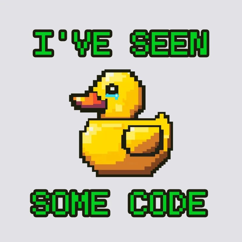 Pixel Duck I’ve Seen Some Code