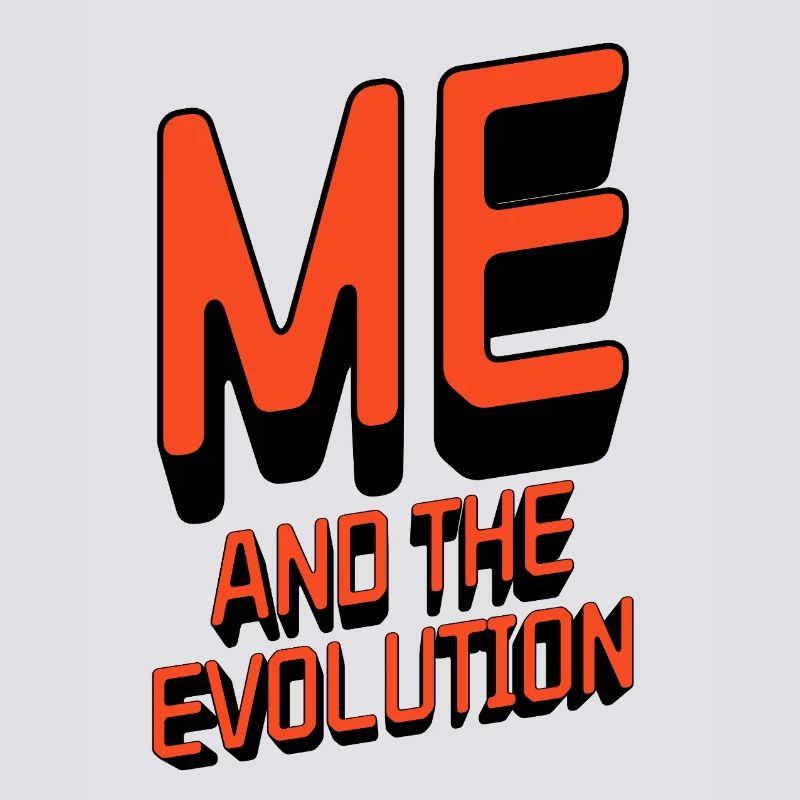 Me and the Evolution