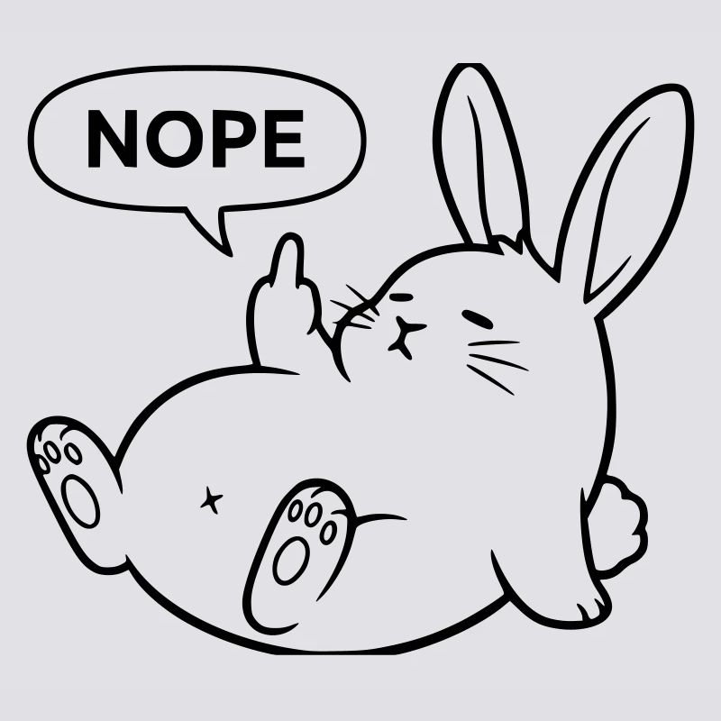 Nope Rabbit | Naughty Bunny Statement