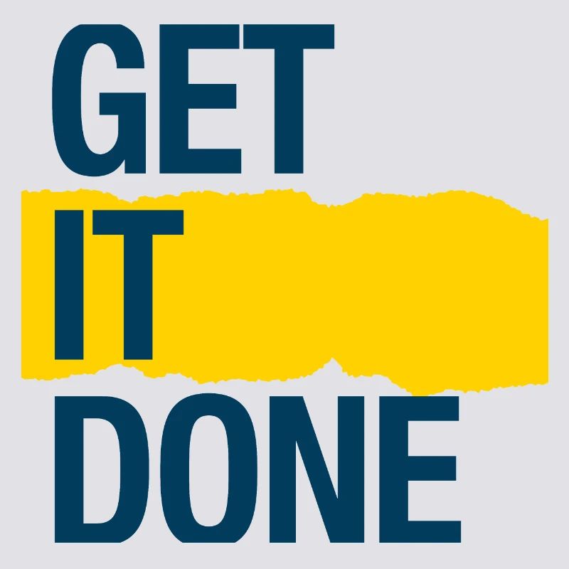 Get it done