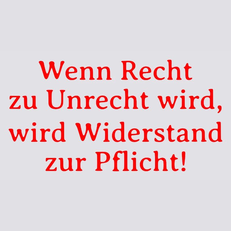 Le bien devient mal, la résistance devient un devoir