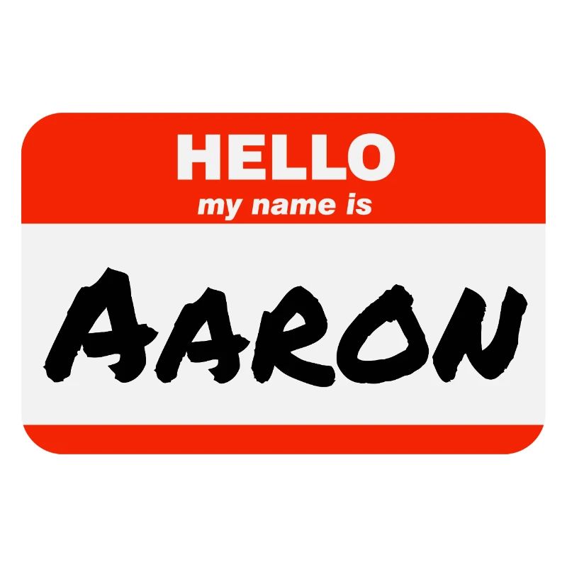 Hello My Name Is Aaron Label Name Tag