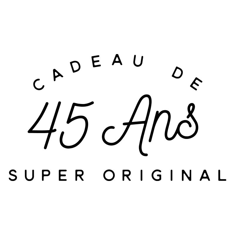 Cadeau 45 ans 