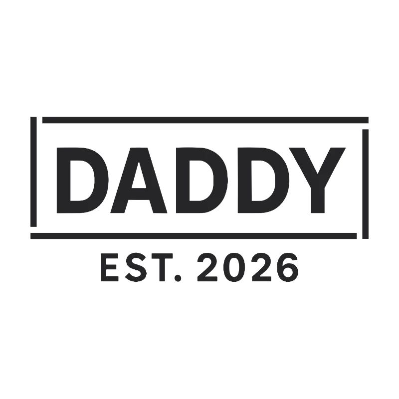 DADDY 2026 Stolzer werdender Vater