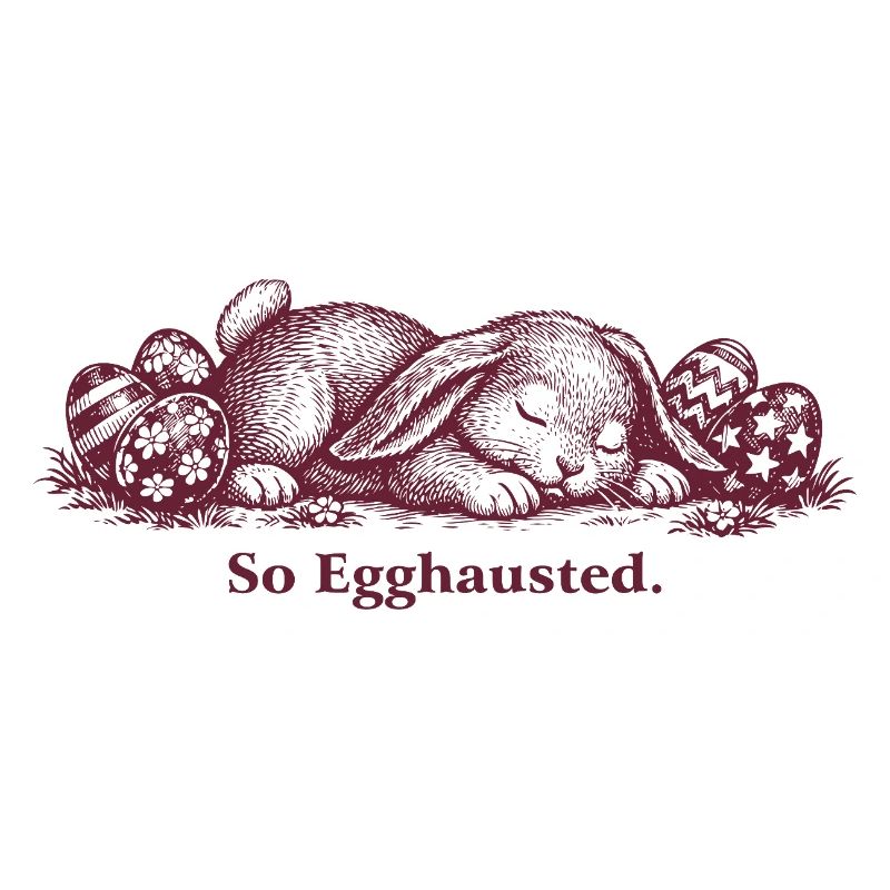 Sleeping Easter Bunny So Egghausted