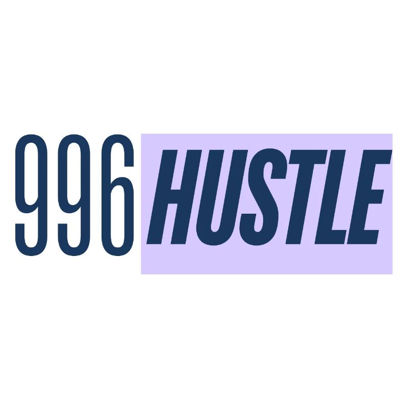 996 Hustle - Work all day