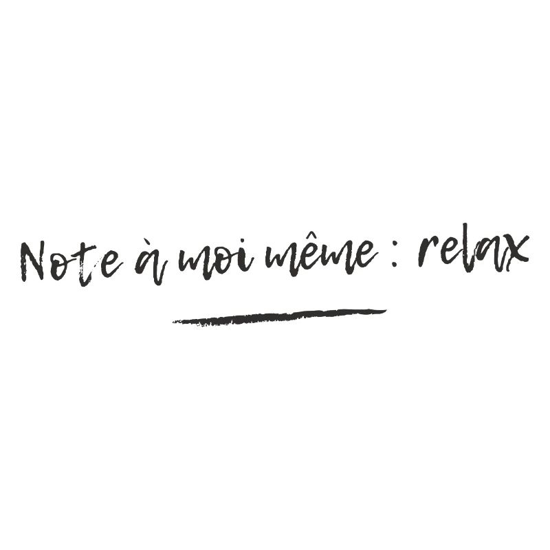 Humour Note to self: relax