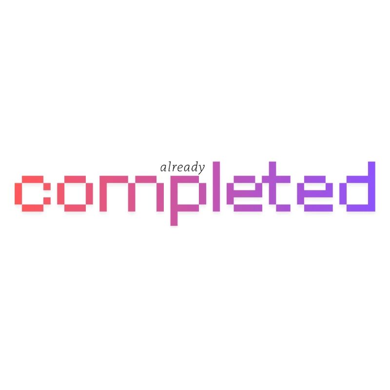 Already completed!