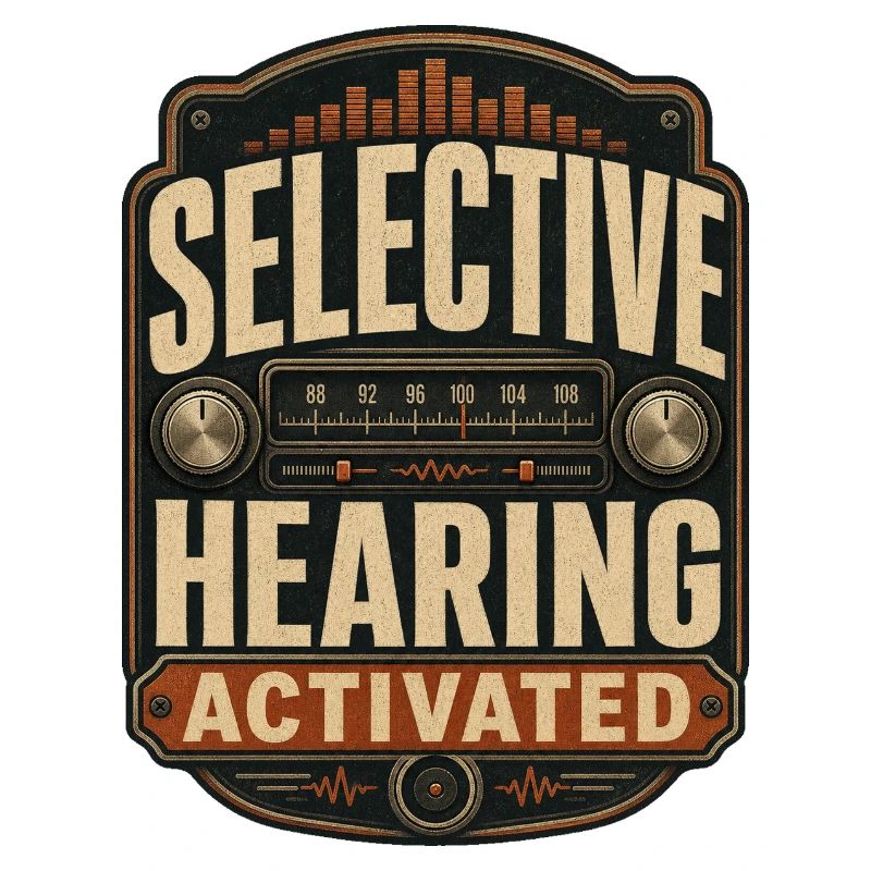 Selective Hearing Activated