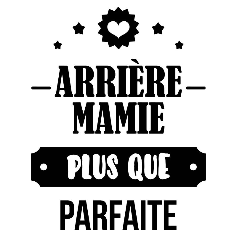 Arrière Mamie Mamy Grand-Mère Grand Mere