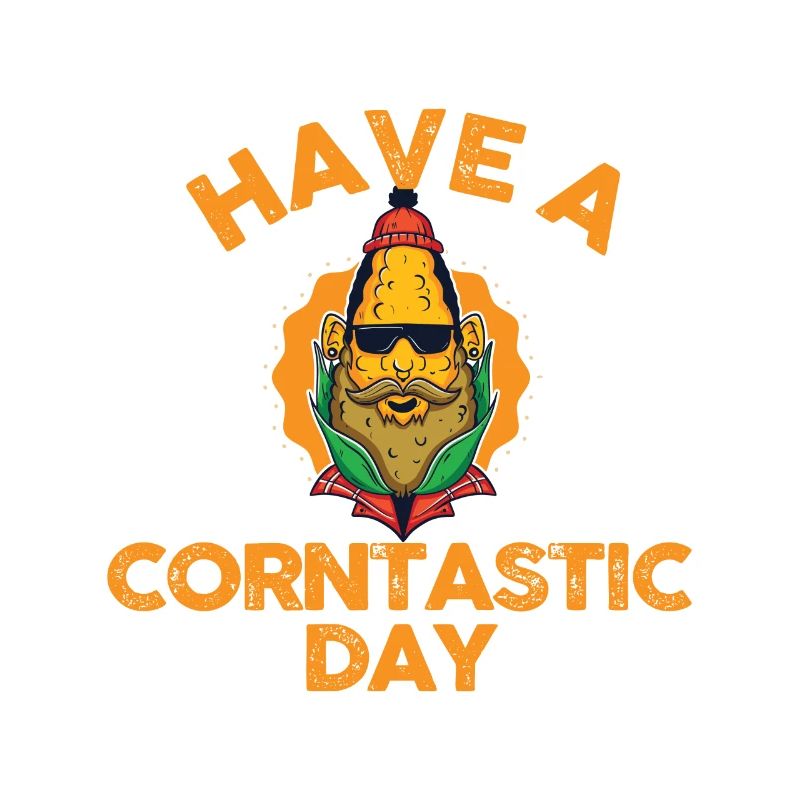 Have a corntastic day