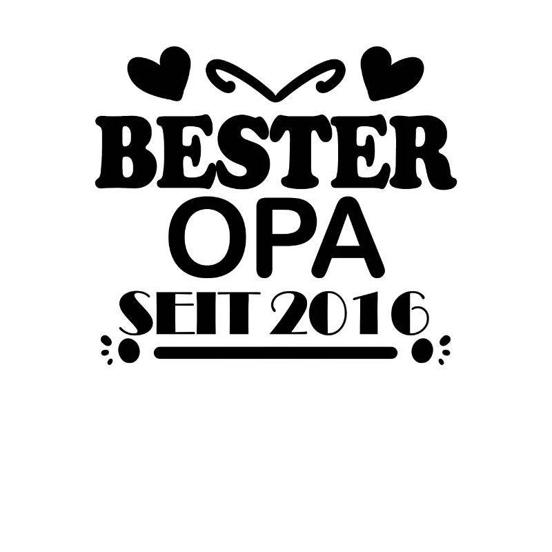 Bester Opa seit 2016