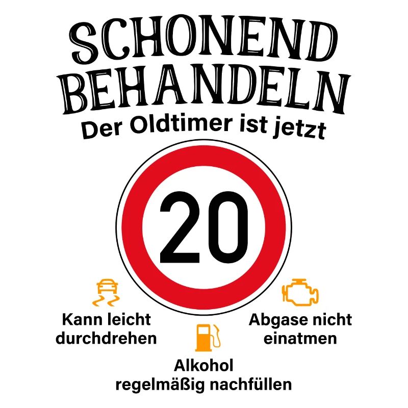 20. Geburtstag Schonend Behandeln Oldtimer Ist 20