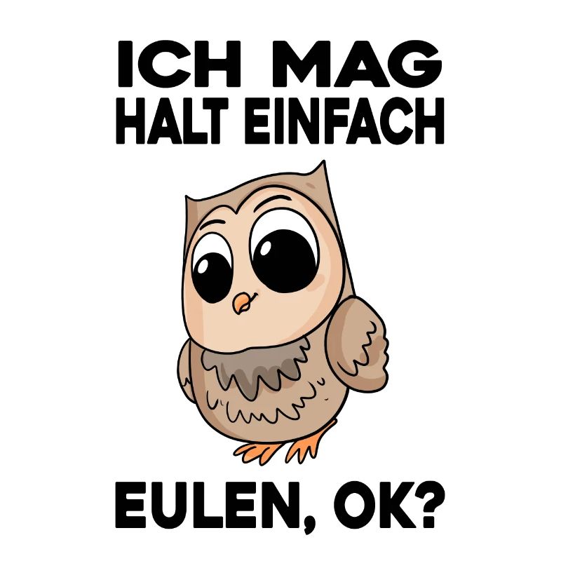 Ich mag halt einfach Eulen