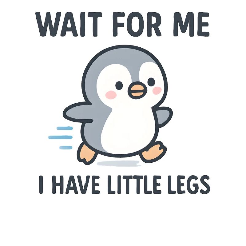 Penguin Saying Humor Meme Funny Gift Idea
