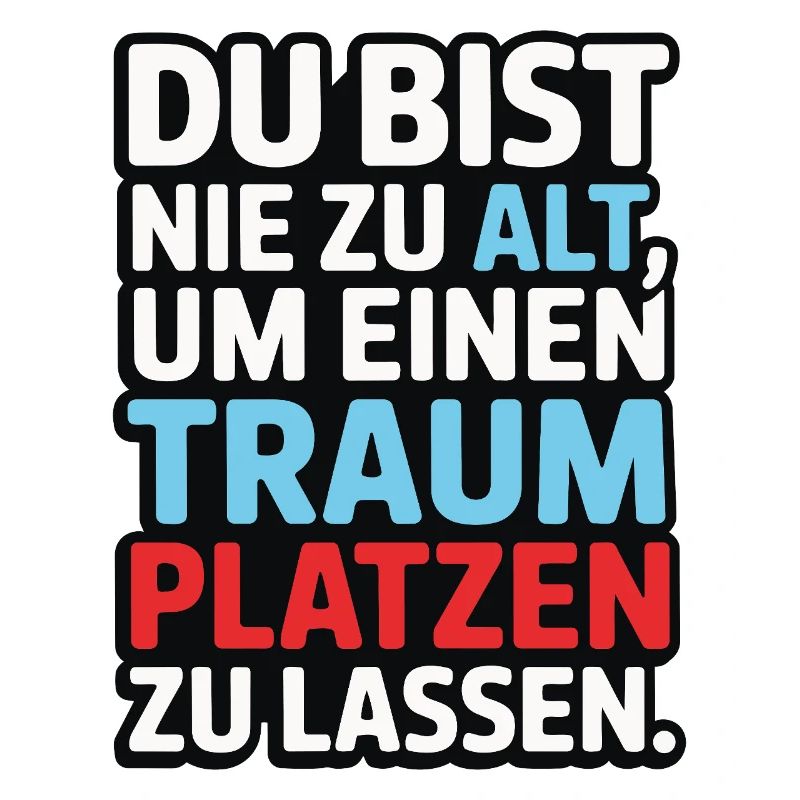 Conception de Dream Burst Never Too Old