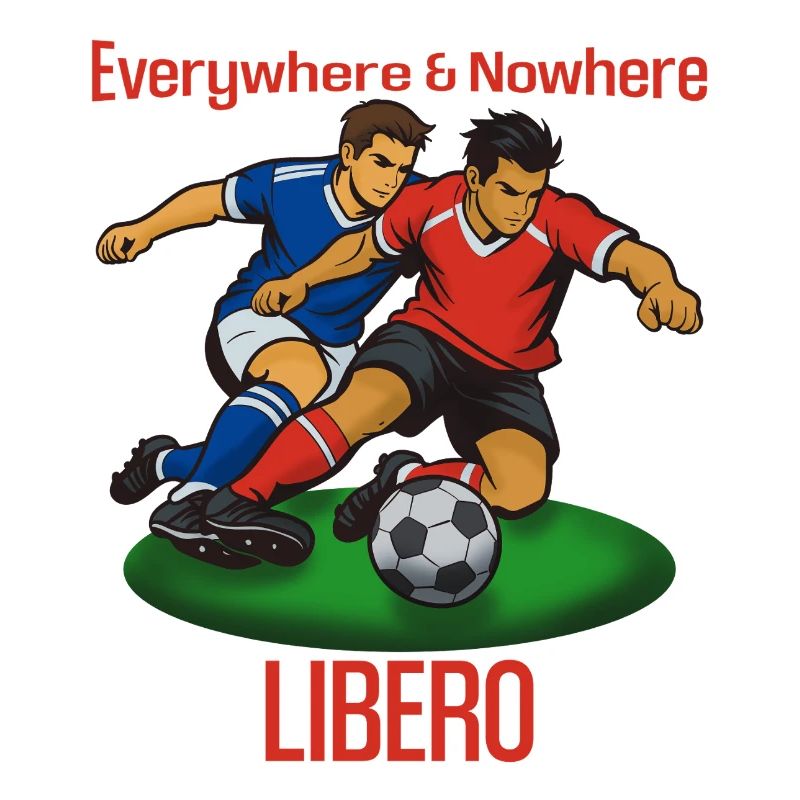 Ballduell Libero: Everywhere & Nowhere