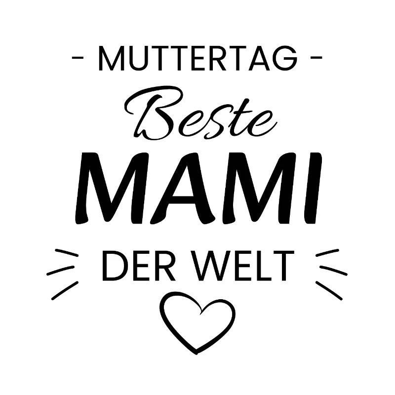 Beste Mami der Welt - Muttertag