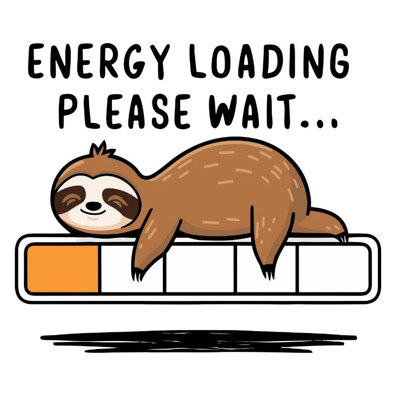 Energizing Sloth - Relaxation Humor Gift
