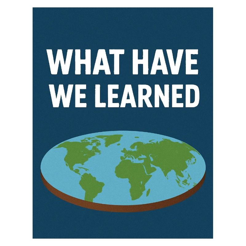 What Have We Learned - Earth