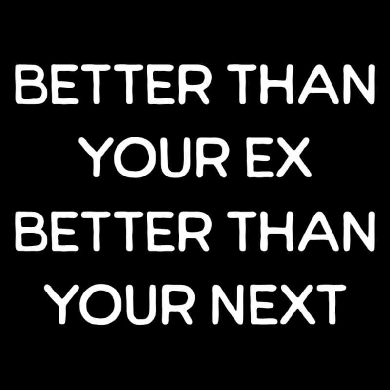 Besser als Ihr Ex-Text