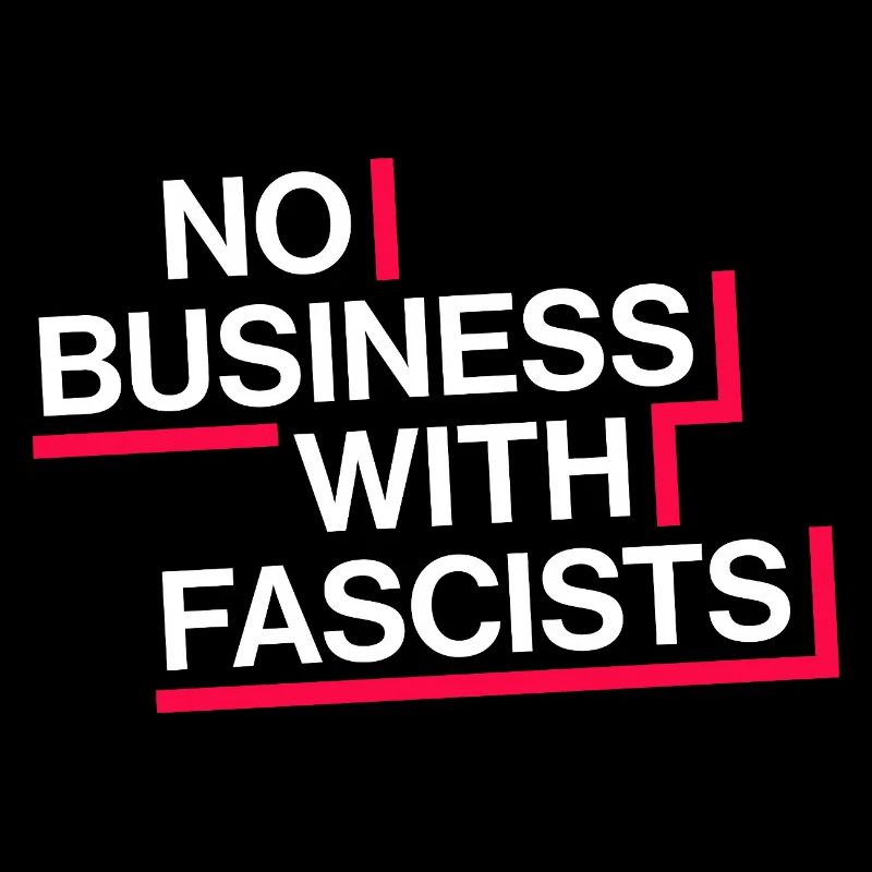 PAS D’AFFAIRES AVEC LES FASCISTES