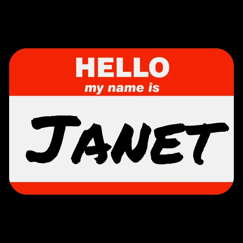 Hello My Name Is Janet Label Name Tag