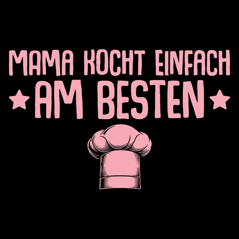 Mama kocht einfach am besten - Muttertag
