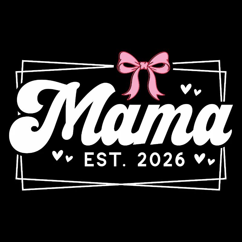 Mama EST 2026