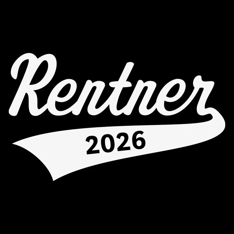 Rentner 2026 (Rente / Ruhestand / White)