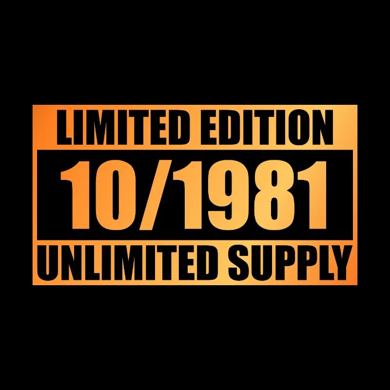 44th Birthday Limited Edition - ꝏ Supply 10/1981