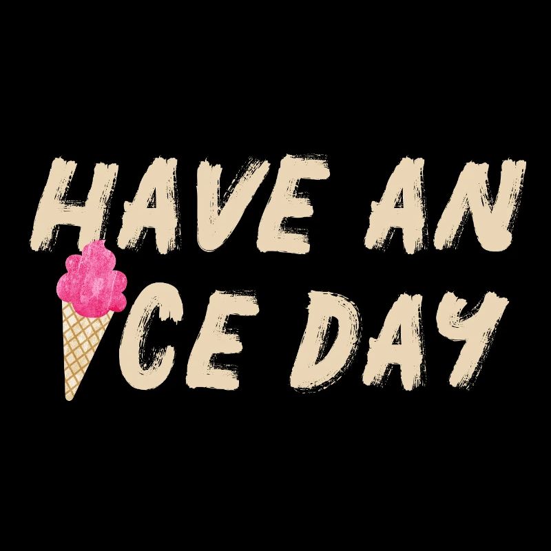 Icecream nice Day Eis Eisdiele Gruß coole Quotes