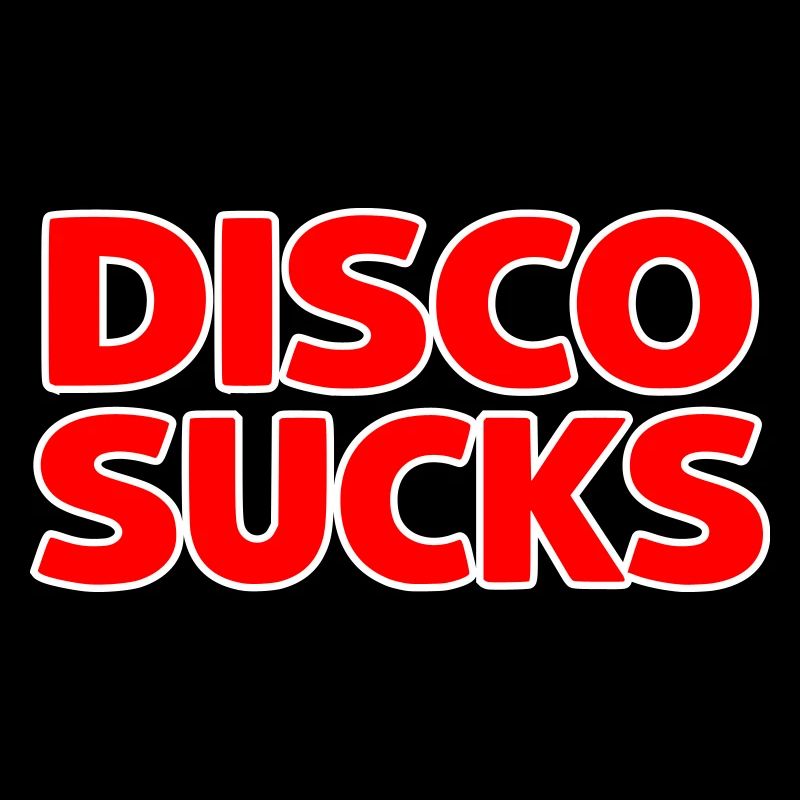 Disco Sucks
