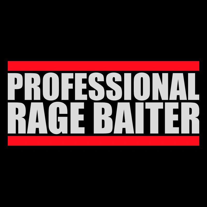 Professional Rage Baiter Troll Aufmerksamkeit Spaß