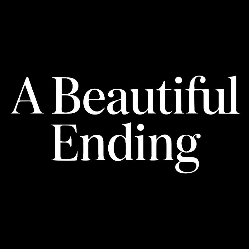 A Beautiful Ending