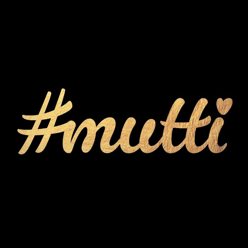 Hashtag Mutti Muttertag Gold Herz Mama Mami Luxus