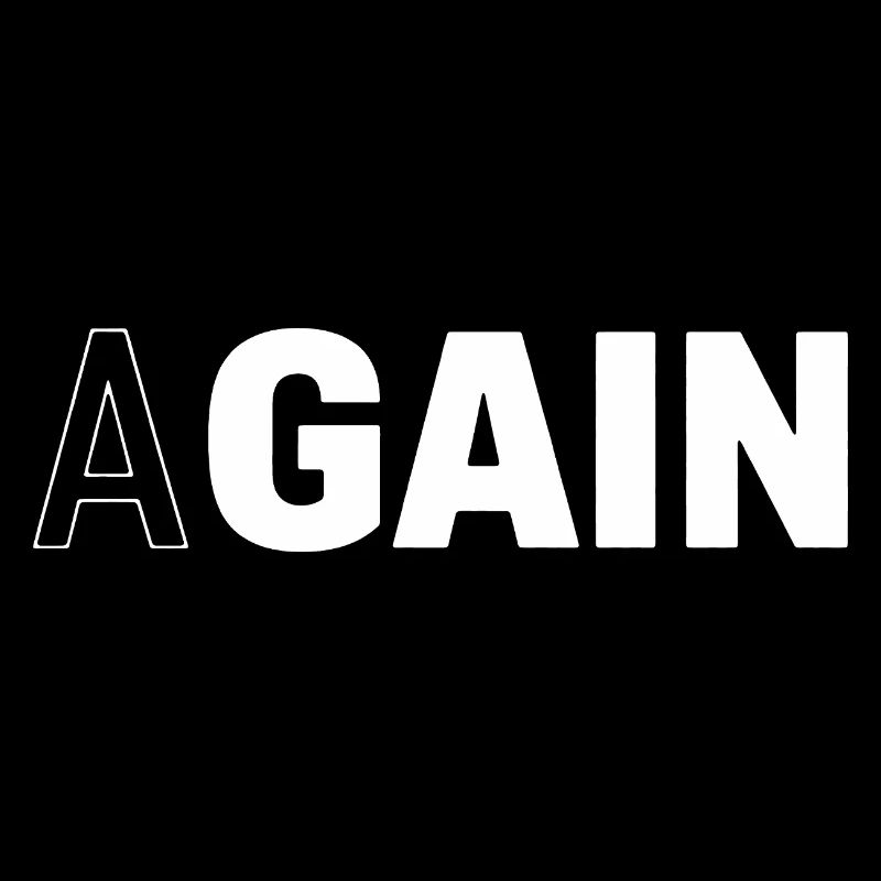 Hidden Gain — AGAIN Typography Motivational