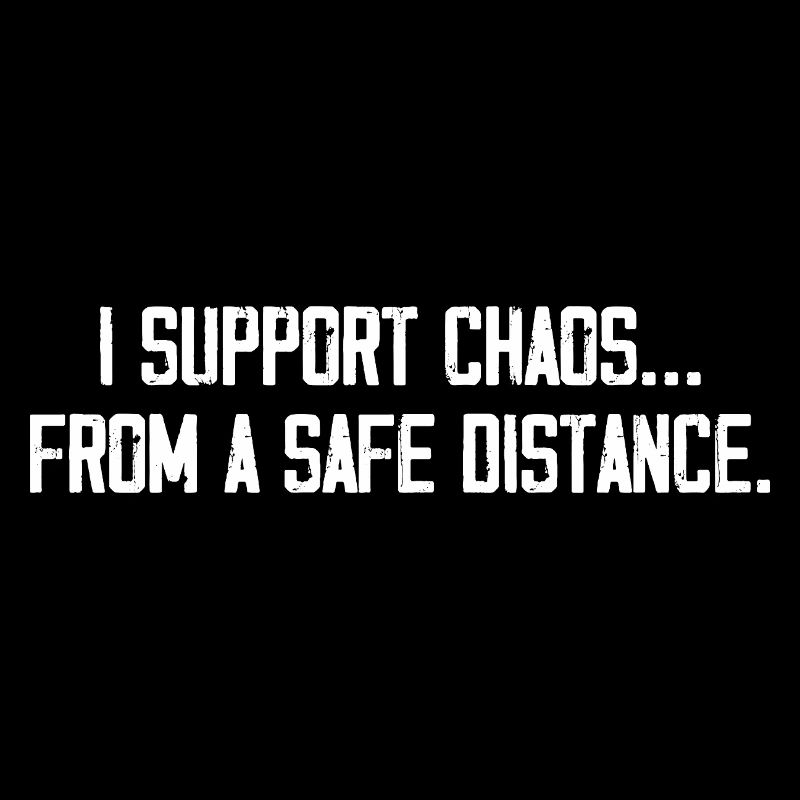 Chaos Supporter – Keep Your Distance