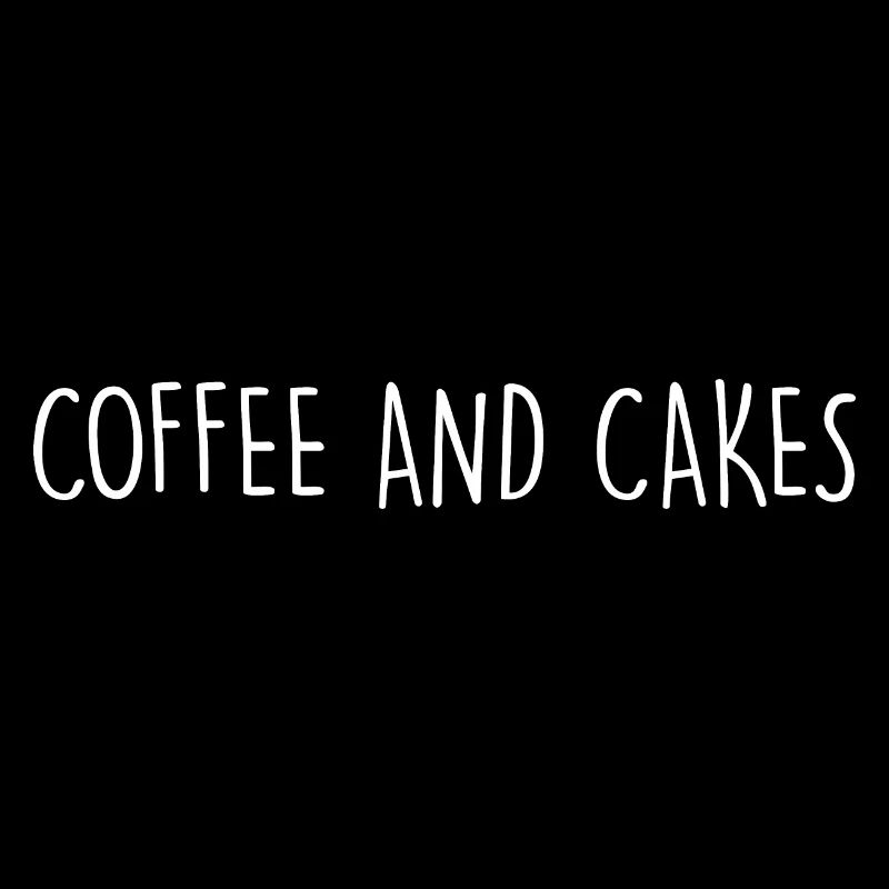 COFFEE AND CAKES Kaffee und Kuchen