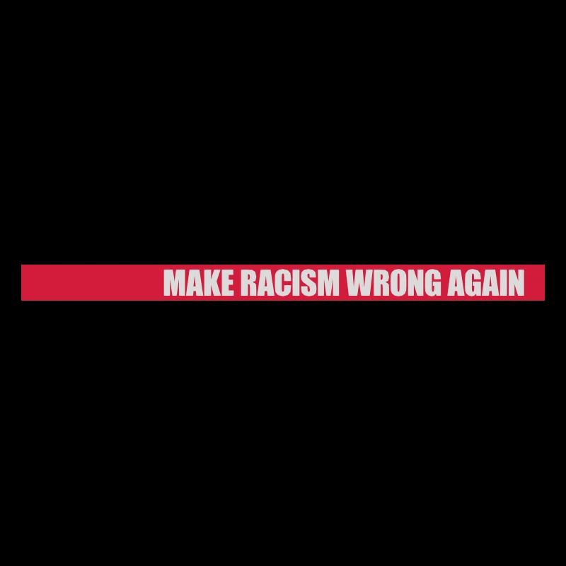 make racism wrong again
