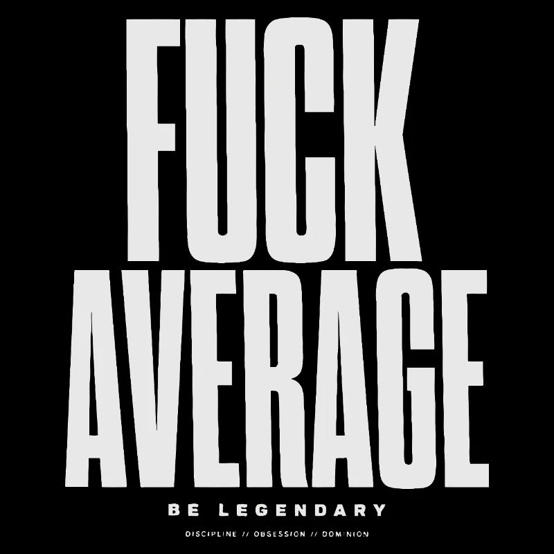 Be Bold Not Average